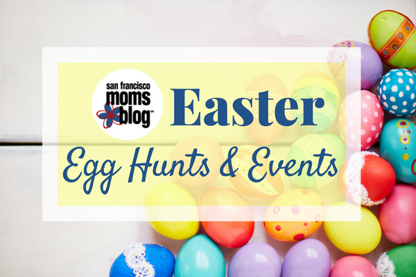Easter Egg Hunts and Events in San Francisco, text over image of dyed easter eggs